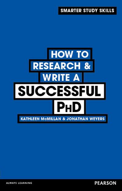 How to Research & Write a Successful PhD