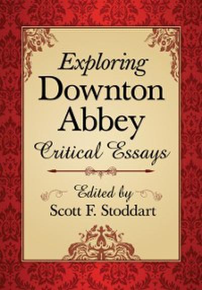 Exploring Downton Abbey