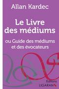 Le Livre des Médiums