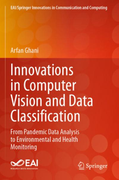 Innovations in Computer Vision and Data Classification