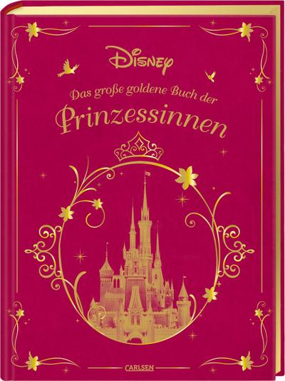 Disney: Das große goldene Buch der Prinzessinnen