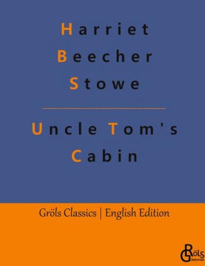 Uncle Tom’s Cabin