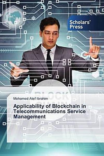 Applicability of Blockchain in Telecommunications Service Management