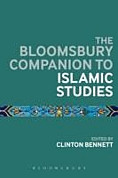 Bloomsbury Companion to Islamic Studies