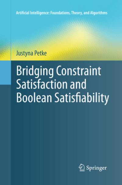 Bridging Constraint Satisfaction and Boolean Satisfiability