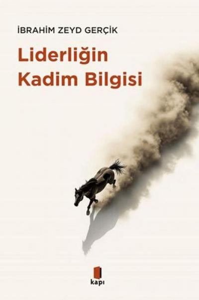 Liderligin Kadim Bilgisi