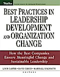 Best Practices in Leadership Development and Organization Change