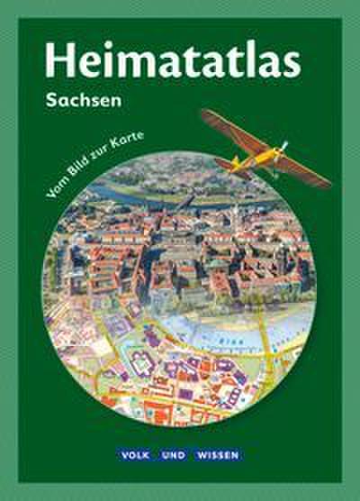 Heimatatlas für die Grundschule: Atlas Sachsen