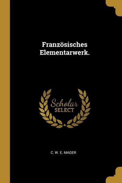 Französisches Elementarwerk.