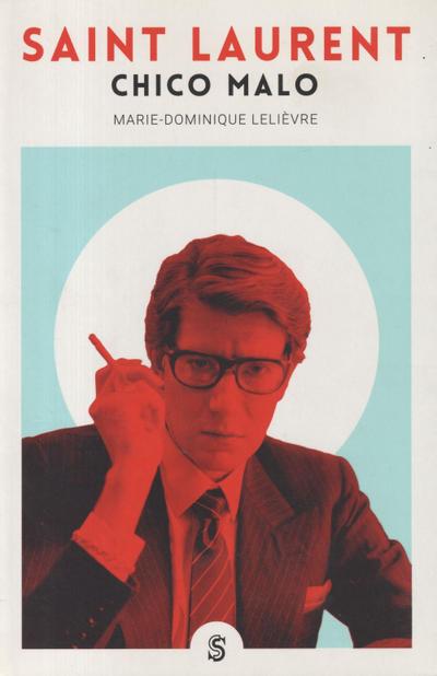 Lelièvre, M: Saint Laurent, chico malo