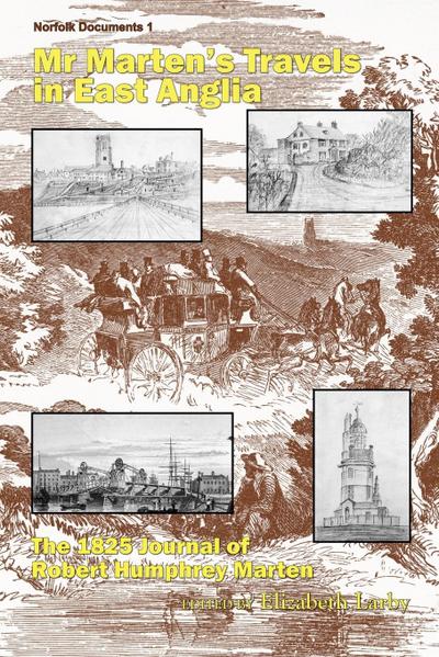 MR Marten’s Travels in East Anglia