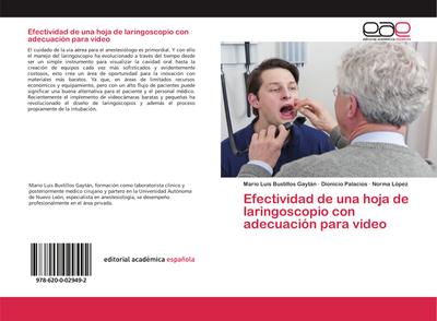 Efectividad de una hoja de laringoscopio con adecuación para video