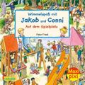 Wimmelspaß mit Jakob und Conni: Auf dem Spielplatz