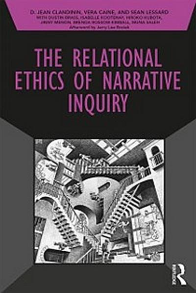 Relational Ethics of Narrative Inquiry