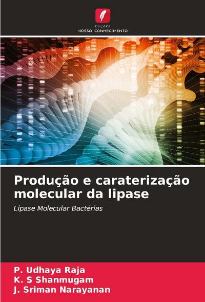 Produção e caraterização molecular da lipase