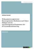 Wirksamkeitsvergleich der Bioenergetischen Meditat