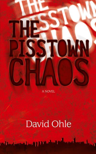 The Pisstown Chaos