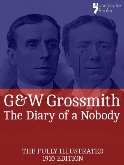 The Diary of a Nobody (Fully Illustrated)
