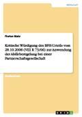 Kritische Würdigung des BFH-Urteils vom 28.10.2008 (VIII R 73/06) zur Anwendung der Abfärberegelung bei einer Partnerschaftsgesellschaft