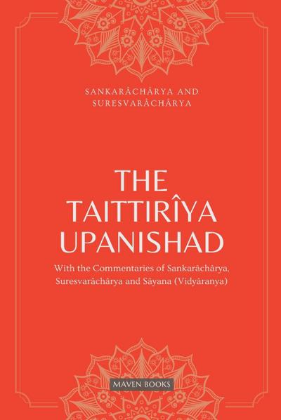 THE TAITTIRIYA UPANISHAD