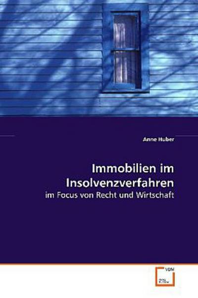 Immobilien im Insolvenzverfahren