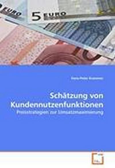 Schätzung von Kundennutzenfunktionen