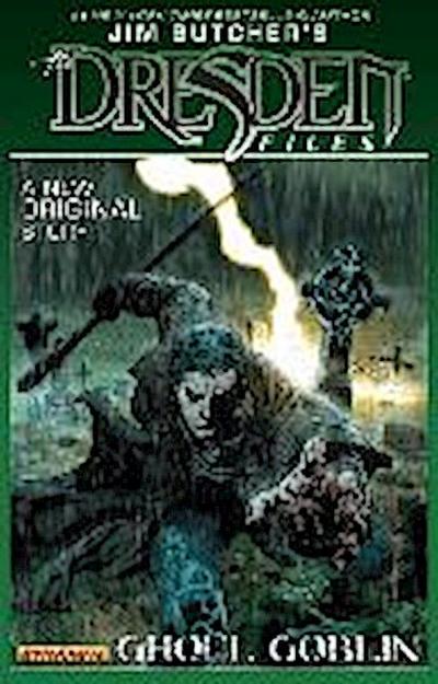 Jim Butcher’s Dresden Files: Ghoul Goblin