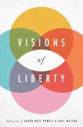 Visions of Liberty