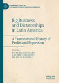 Big Business and Dictatorships in Latin America