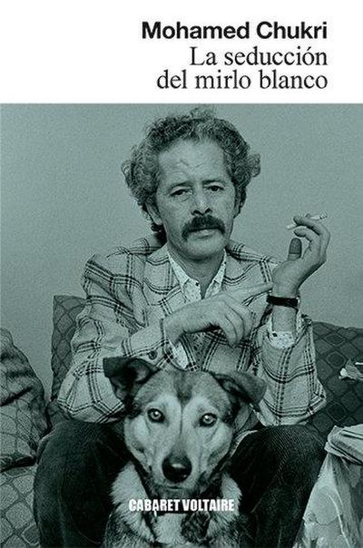 La seducción del mirlo blanco : textos sobre mi experiencia con la lectura y la escritura