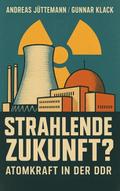 Strahlende Zukunft?