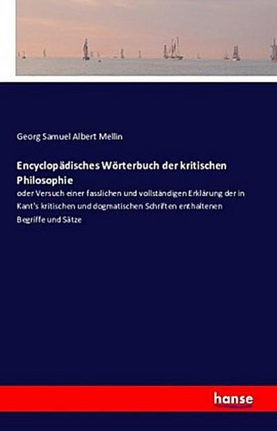 Encyclopädisches Wörterbuch der kritischen Philosophie