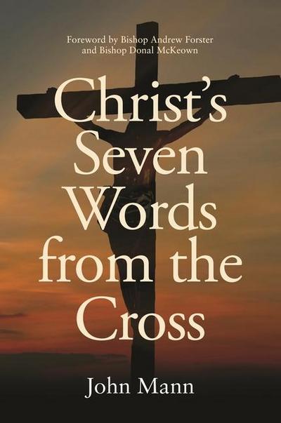 Christ’s Seven Words from the Cross