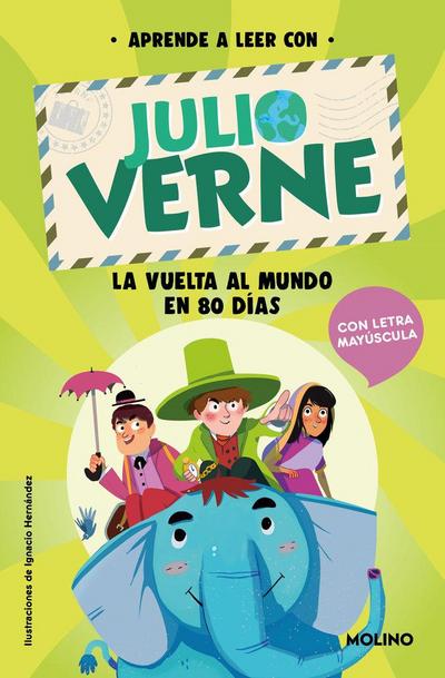 Phonics in Spanish-Aprende a Leer Con Verne: La Vuelta Al Mundo En 80 Días / Phonics in Spanish-Around the World in 80 Days