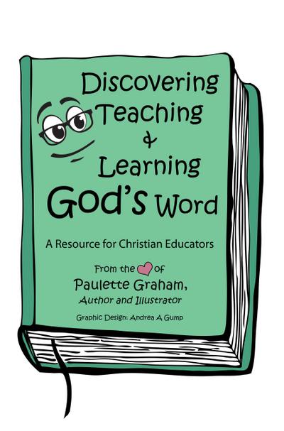 Discovering Teaching & Learning God’s Word