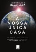 A nossa única casa