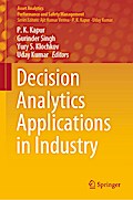 Decision Analytics Applications in Industry