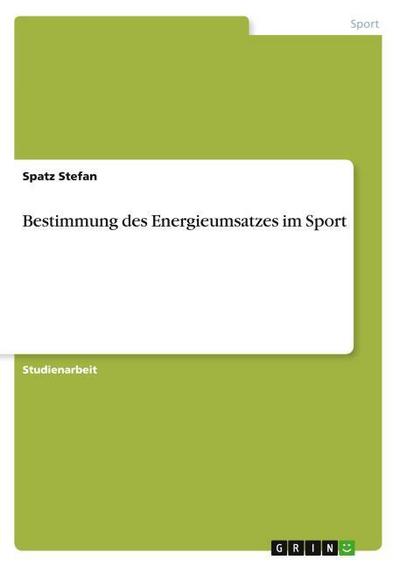 Bestimmung des Energieumsatzes im Sport