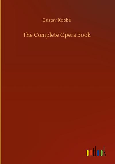 The Complete Opera Book