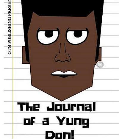 The Journal of a Yung Don