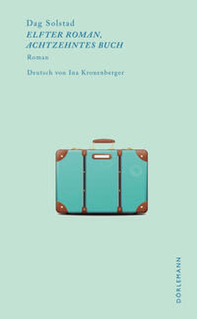 Elfter Roman, achtzehntes Buch: Roman