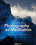 Photography as Meditation
