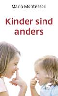 Kinder sind anders (Kinder fordern uns heraus, Bd.)