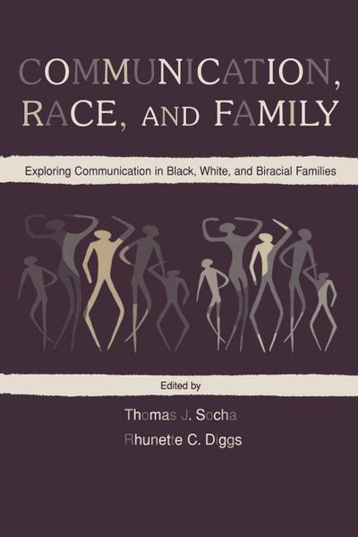 Communication, Race, and Family