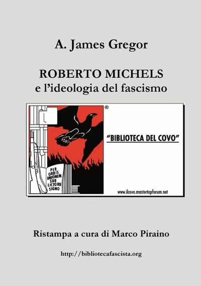 Roberto Michels e l’ideologia del fascismo