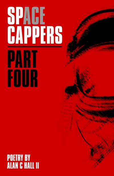 Space Cappers, Part Four