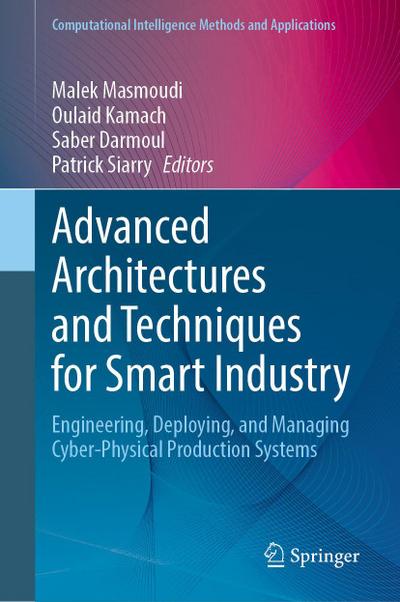 Advanced Architectures and Techniques for Smart Industry
