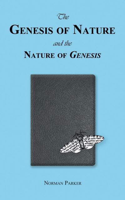 The Genesis of Nature and the Nature of Genesis