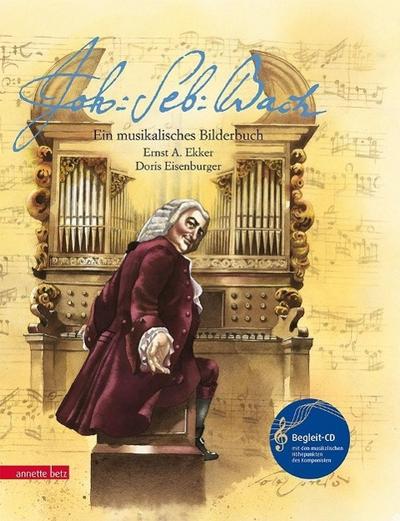 Johann Sebastian Bach, m. CD-Audio