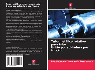 Tubo metálico rotativo para tubo União por soldadura por fricção